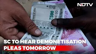 Supreme Court To Hear Pleas Challenging Validity Of Demonetisation