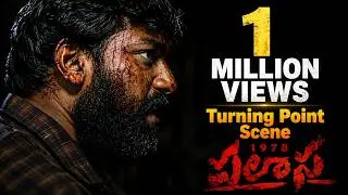 Turning Point Scene of movie Palasa 1978 | media9 | rakshit | karuna kumar  | Top Rated Movie 2020