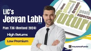 Jeevan Labh 736 | Высокодоходный план LIC для богатства и защиты!