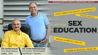 Sexuality | Masturbation myths | Porn & Sexual relationship | Mental- Sexual Health | Sex education
