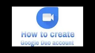 Google duo par kese Account banaye hindi trick