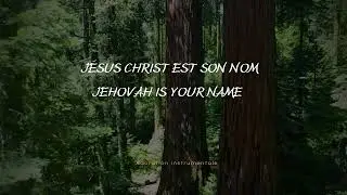 1H DE PRIÈRE AVEC JEHOVAH IS YOUR NAME - JEHOVAH EST SON NOM / Adoration instrumentale.