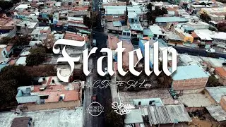 DENNY CSR - FRATELLO FT. @siullopezofficial