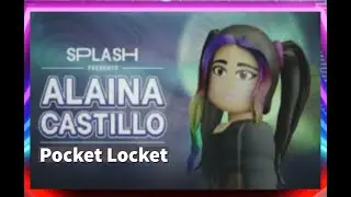 ALAINA CASTILLO CANTA POCKET LOCKET - SHOW NO SPLASH MUSIC ROBLOX