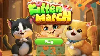 KITTEN MATCH LEVEL 122 GAMEPLAY | NaNa Match 3 HD