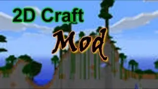 обзор на мод 2D craft