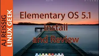 Elementary 5.1 Install and Review