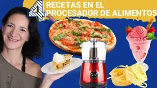 Tu procesador de alimentos puede hacer esto!: pizza, helado, pasta fresca y pay.
