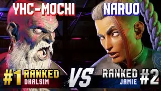 SF6 ▰ YHC-MOCHI (#1 Ranked Dhalsim) vs NARUO (#2 Ranked Jamie) ▰ High Level Gameplay
