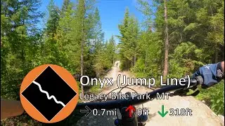 Onyx (Jump Line) - Legacy Bike Park - Lakeside, MT