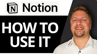 Как использовать Notion | Учебное пособие по Notion 2026