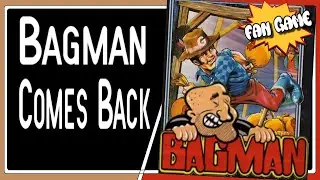 Bagman Comes Back (Homage to the Arcade game)