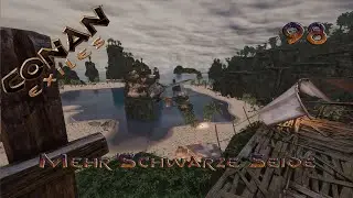 Mehr Schwarze Seide (S2 98) Conan Exiles