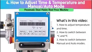 4. Eonvest Commercial Heat Press - How to Adjust Time & Temperature and Manual/Auto Mode