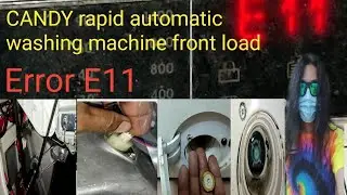 candy #rapido #washingmachine  E11 #error #subscribe