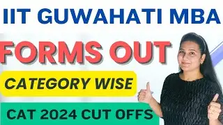 MBA from IIT Guwahati🔥 Important Dates, CAT 2024 Cut offs, Fees, Placements, for IIT Guwahati