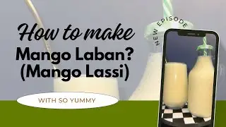 Refreshing and Healthy Drink Arabic Mango Laban | Pakistani Mango Lassi Flavored Yogurt For Summers