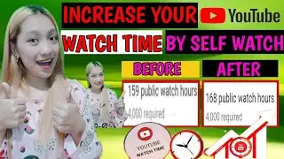 How to Increase your YouTube Watch Time in 2021! New Tricks  (By Self Watch)