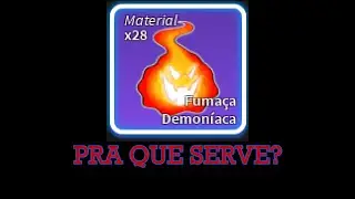 Pra que serve A FUMA&Ccedil;A DEMON&Iacute;ACA (DEMONIC WISPS) do blox fruits? Roblox