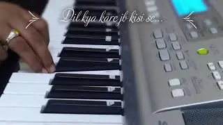 Dil kya kre jb kisi se | Soft instrumental | Bollywood hits | AR PIANO