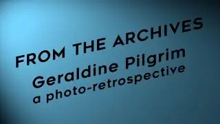 New Adventures in Performance - ISSUE 2 - FROM THE ARCHIVE: Geraldine Pilgrim