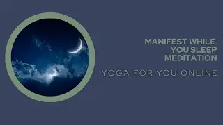 12 Minute|| Manifest While You Sleep Meditation
