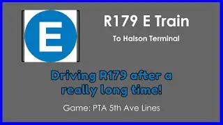 PTA 5TH AV: R179 E Train to Halson Terminal