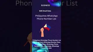 Philippines WhatsApp Phone Number List | B2B Email Data