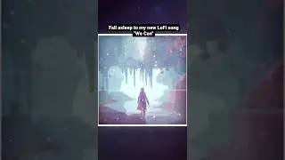 🎵🌌 Fall asleep to my new Lo-Fi song 