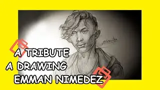 Tribute || Emman Nimedez || Drawing Portrait || Drawing Time lapse || Illustration 2020