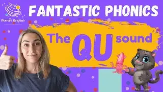 The QU Sound | Phonics ESL Interactive Lesson