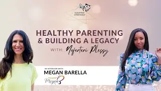 Healthy Parenting & Family Legacy Building | Neferteri Plessy