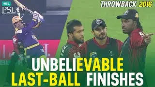 PSL Throwback | 𝘜𝘯𝘣𝘦𝘭𝘪𝘦𝘷𝘢𝘣𝘭𝘦 𝘓𝘢𝘴𝘵-𝘉𝘢𝘭𝘭 𝘍𝘪𝘯𝘪𝘴𝘩𝘦𝘴 | Lahore Qalandars vs Quetta Gladiators | PSL 2016