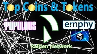 Populous - Emphy - Raiden Network - Token Reveiws
