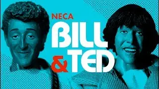 Unboxing NECA Bill and Ted's Excellent Adventure