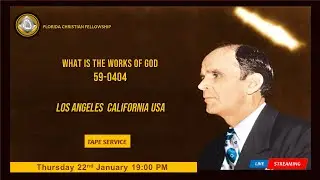 Thursday 22nd Jan 2026 | Evening Tape Service | What Is The Works Of God | 59-0404