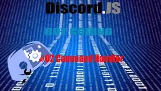 Discord.Js Bot Coding Tutorial - #02 Coding A Command Handler