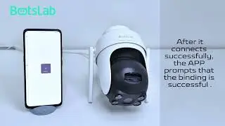 Botslab Outdoor Camera W312 - Network Configuration Video - Android