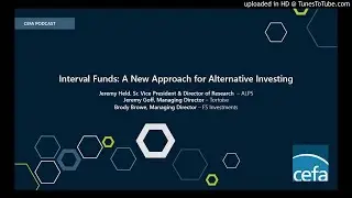 Interval Funds: A New Approach for Alternative Investing