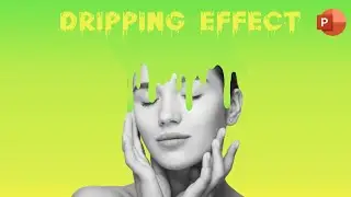 Dripping effect in PowerPoint | Melting effect 2021 | PowerPoint