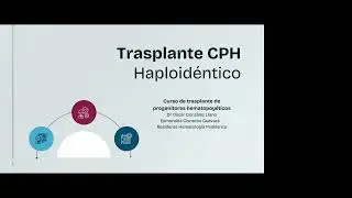 MODULO TPH: Cap&iacute;tulo 19: Trasplante haploid&eacute;ntico.