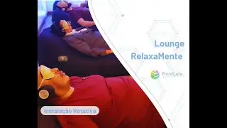 Lounge RelaxaMente: Espa&ccedil;o de medita&ccedil;&atilde;o, descompress&atilde;o e sa&uacute;de mental nas empresas