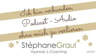 Stéphane Graul - Podcast/Audio-Online-Hypnose: 