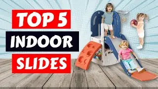 Top 5 Best Indoor Slides for Kids 2025 | Safe, Fun, and Exciting Reviews!