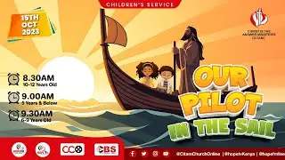 Our Pilot In The Sail | Age 5 Years | Children's Service | CITAM Church Online