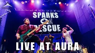 Sparks The Rescue Live at Aura | FULL SHOW | November 24, 2021