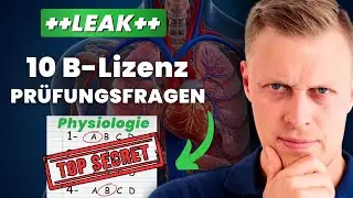 10 B-Lizenz Physiologie-Prüfungsfragen leicht erklärt