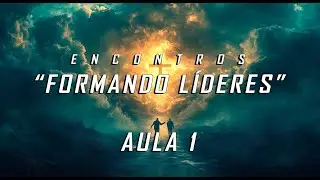 Formando Lideres (aula 1)