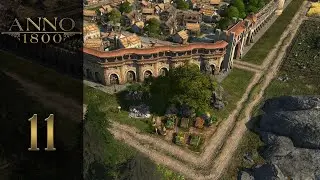 Let's Play Anno 1800: Complete Edition - 11