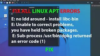 LINUX ERROR FIX: solve all apt errors when installing, upgrading and fixing